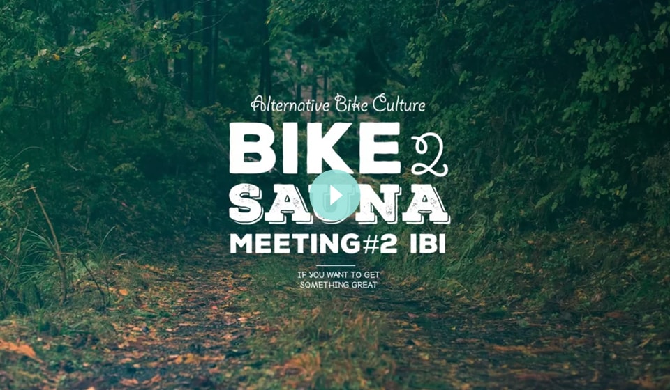 テントサウナ 動画 - Bike2sauna Meeting #2 IBI